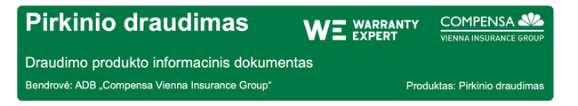   Dėl išsamių draudimo sąlygų kreipkitės į įgaliotą asmenį Warranty Expert (UAB „Garantijų centras“) telefonu 8 700 33300 arba tinklalapyje www.warranty.expert